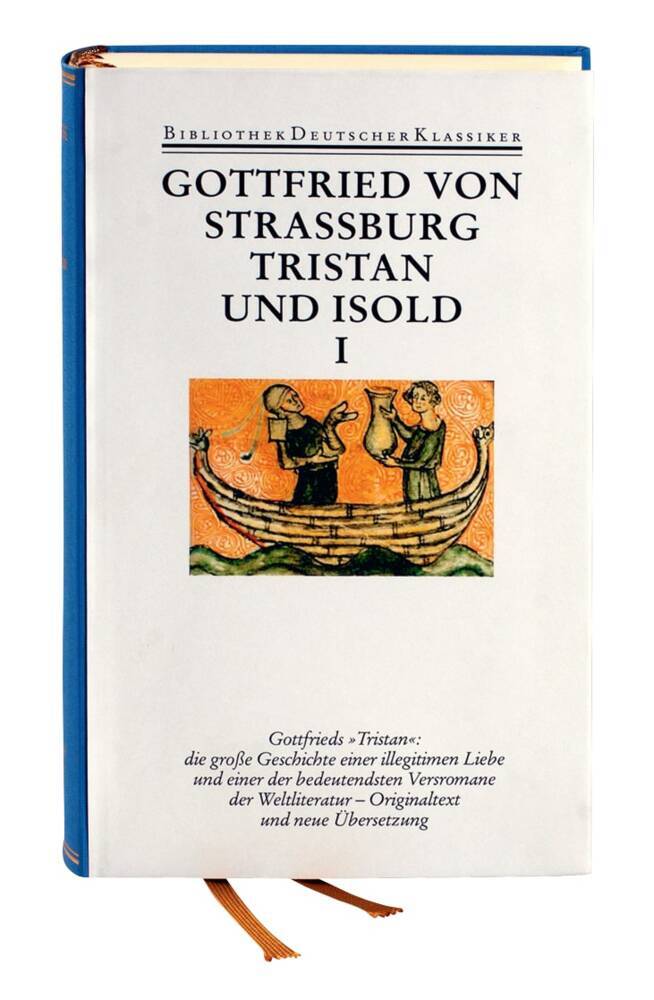 Tristan und Isold. Mit dem Fragment des Thomas, 2 Teile (Gottfried Von Straßburg)
