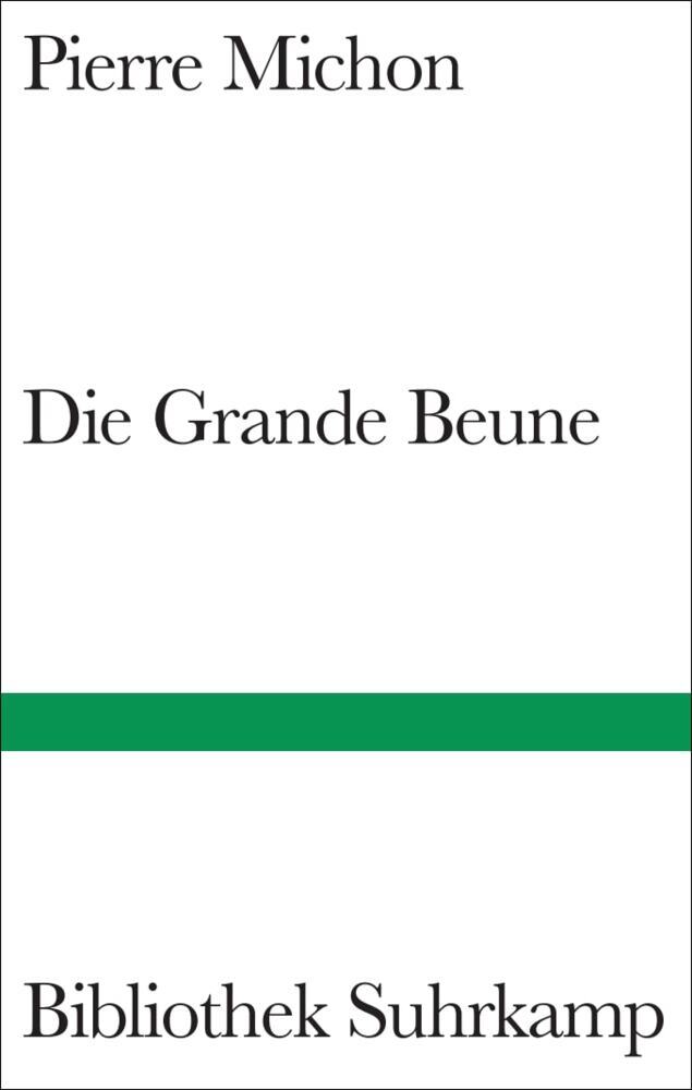 Die Grande Beune (Pierre Michon)