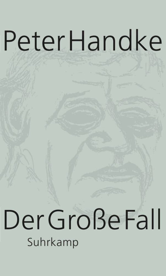 Der Große Fall (Peter Handke)