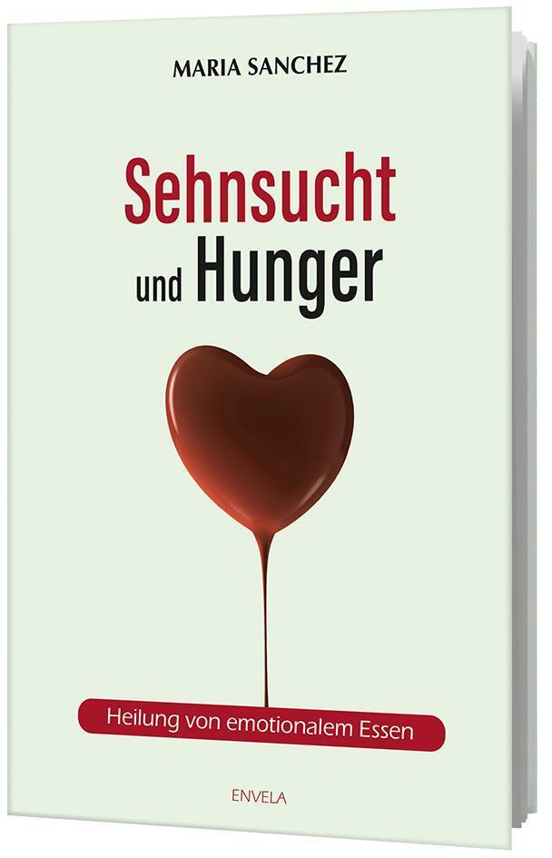 Sehnsucht und Hunger (Maria Sanchez)