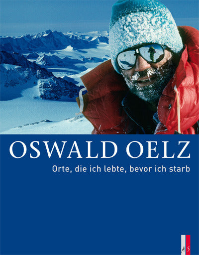 Orte, die ich lebte, bevor ich starb (Oswald Oelz)