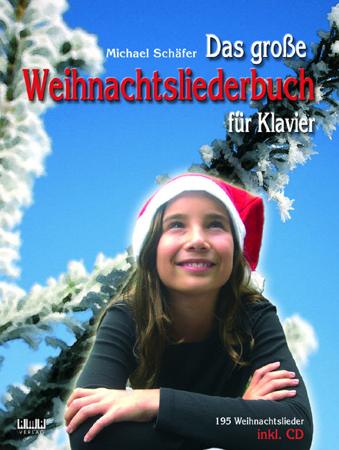 Das große Weihnachtsliederbuch, m. 1 Audio-CD (Michael Schäfer)