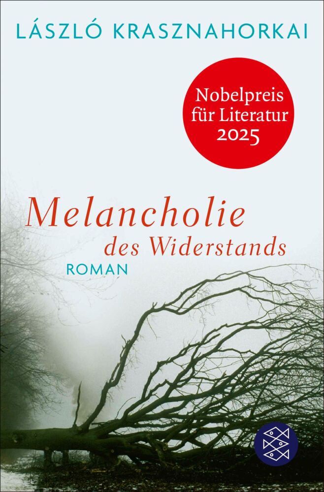 Melancholie des Widerstands (László Krasznahorkai)