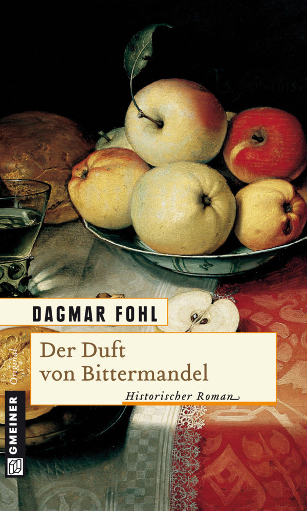 Der Duft von Bittermandel (Dagmar Fohl)