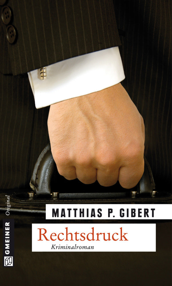 Rechtsdruck (Matthias P. Gibert)