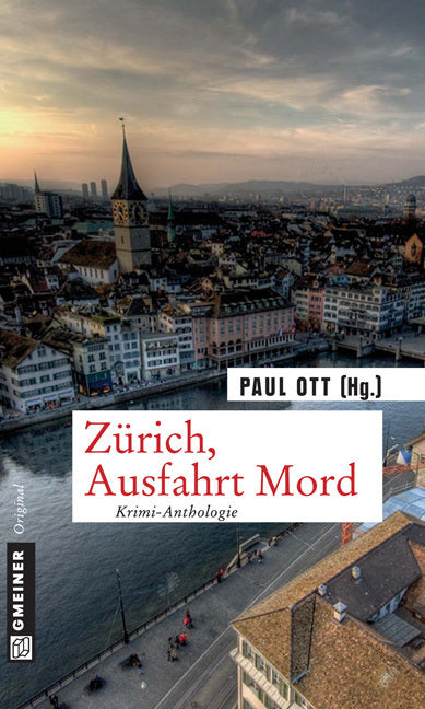 Zürich, Ausfahrt Mord (Paul Ott)