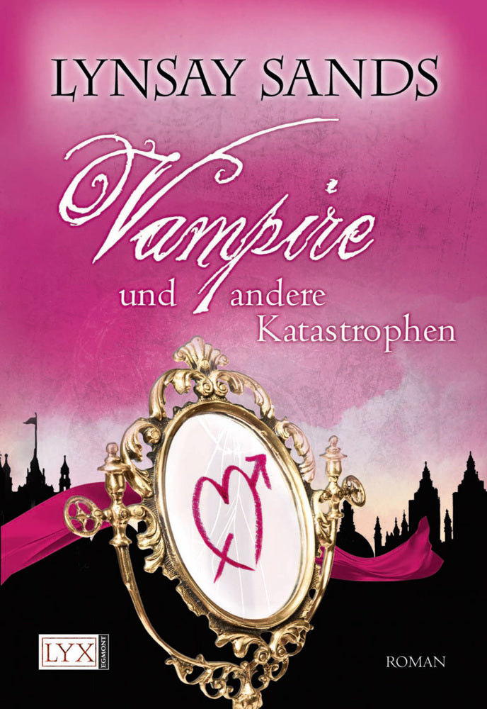 Vampire und andere Katastrophen (Lynsay Sands)