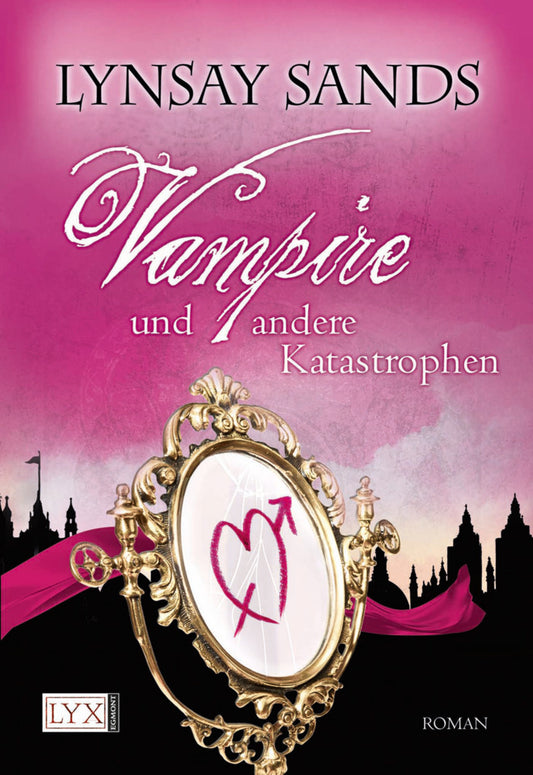 Vampire und andere Katastrophen (Lynsay Sands)