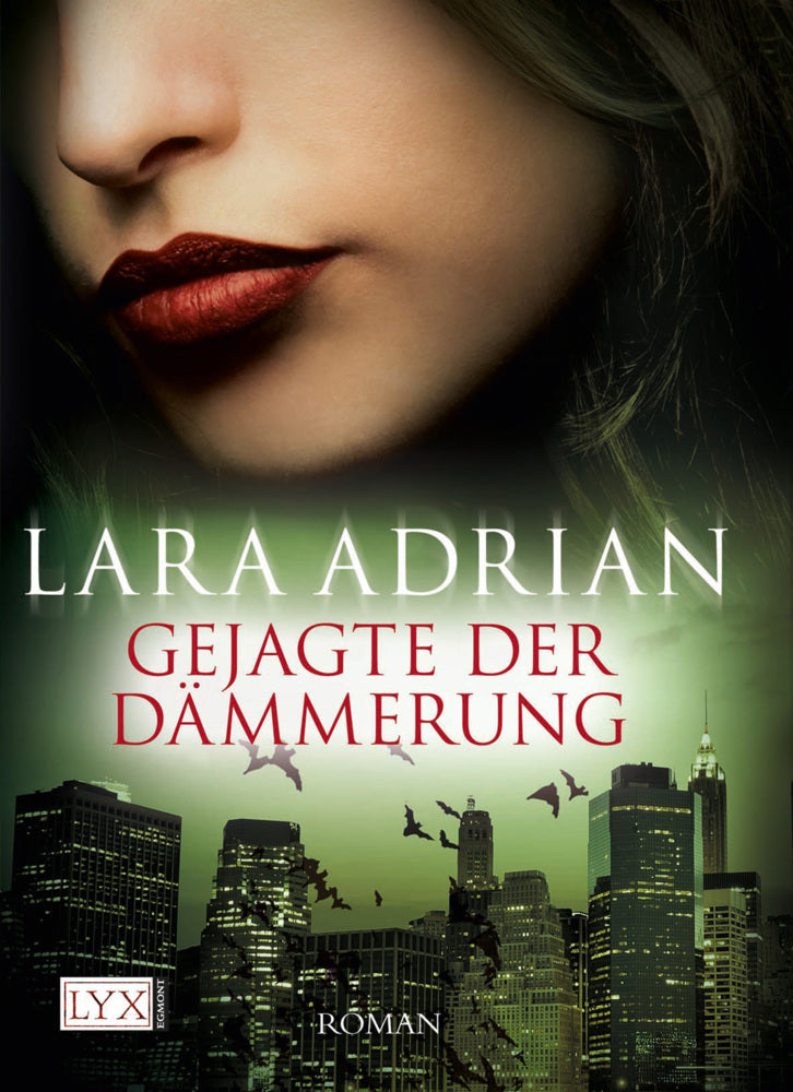Gejagte der Dämmerung (Lara Adrian)