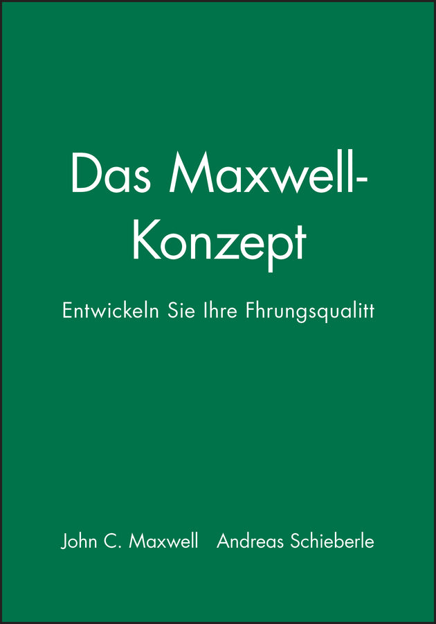 Das Maxwell-Konzept (John C. Maxwell)