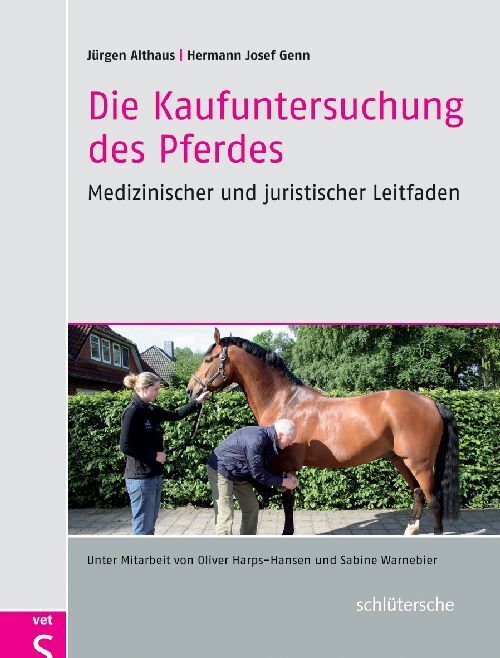 Die Kaufuntersuchung des Pferdes (Jürgen Althaus)