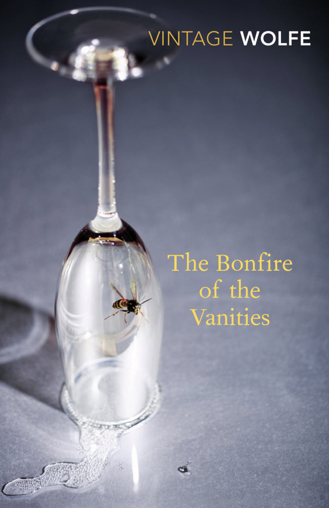 The Bonfire of the Vanities (Tom Wolfe)