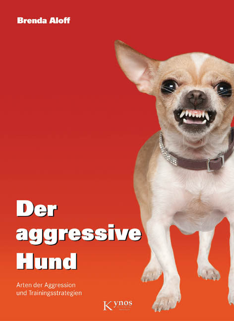 Der aggressive Hund (Brenda Aloff)