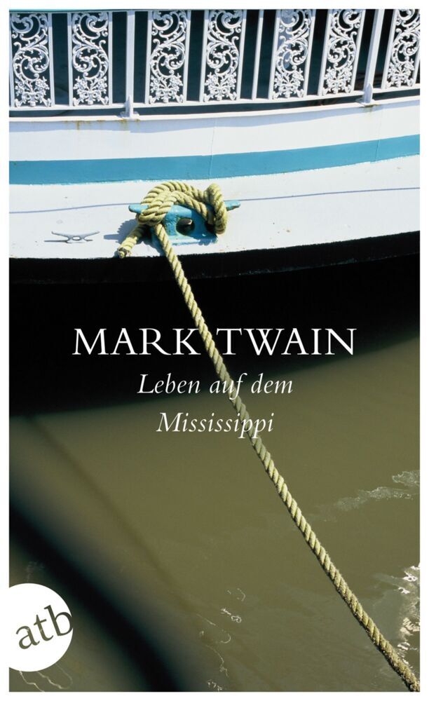 Leben auf dem Mississippi (Mark Twain)