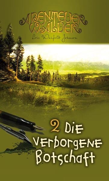 Die verborgene Botschaft (Lois W. Johnson)