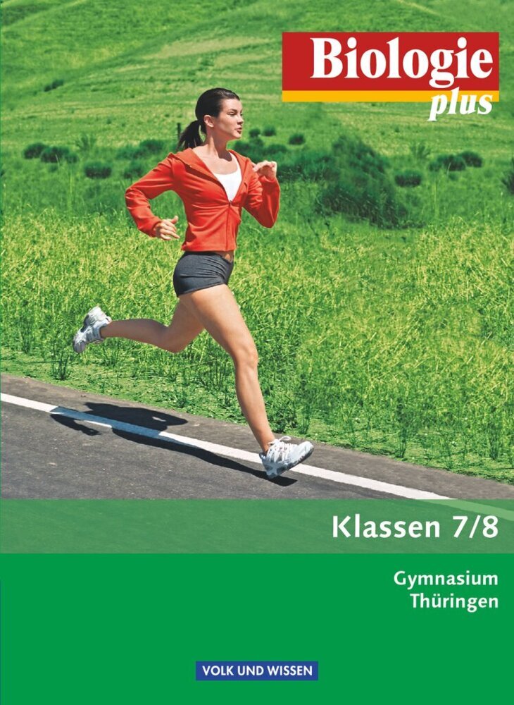 Biologie plus - Gymnasium Thüringen - 7./8. Schuljahr (Udo Hampl)