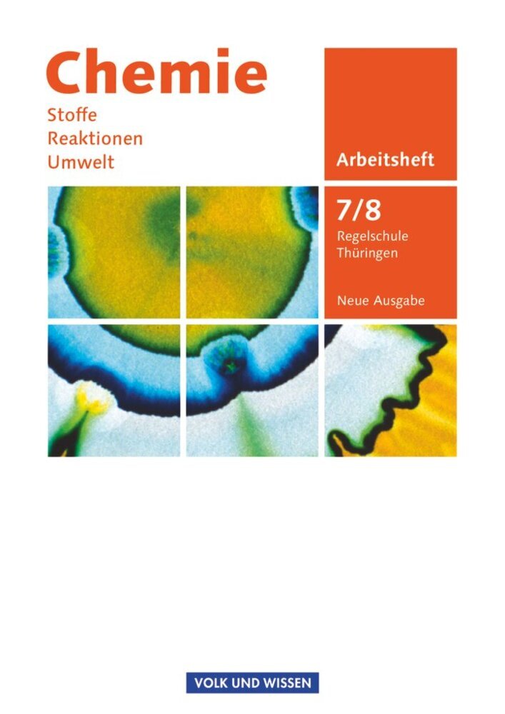 Chemie: Stoffe - Reaktionen - Umwelt (Neue Ausgabe) - Regelschule Thüringen - 7./8. Schuljahr (Volkmar Dietrich)