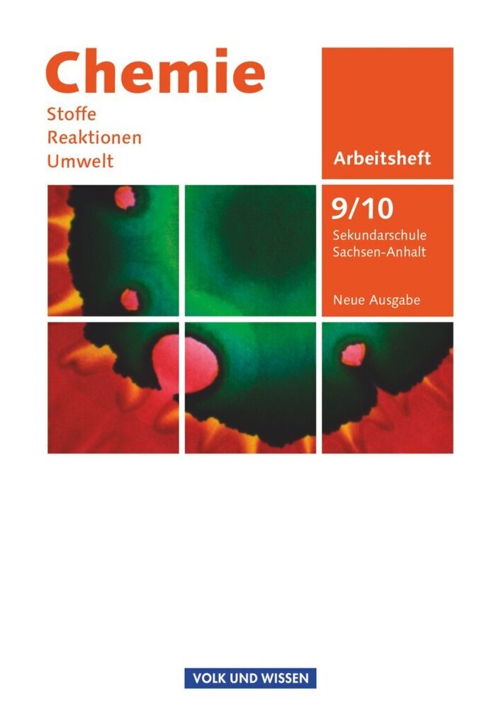 Chemie: Stoffe - Reaktionen - Umwelt (Neue Ausgabe) - Sekundarschule Sachsen-Anhalt - 9./10. Schuljahr (Volkmar Dietrich)