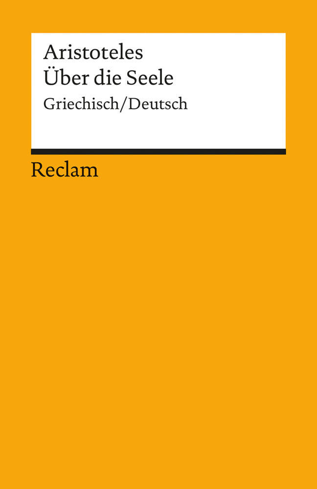 Über die Seele. Griechisch/Deutsch (Aristoteles)