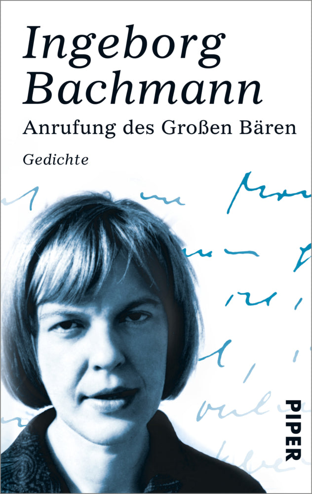 Anrufung des Großen Bären (Ingeborg Bachmann)