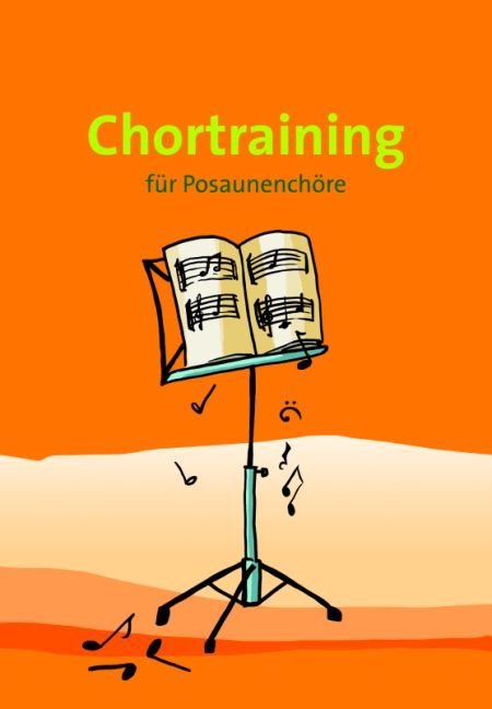 Chortraining für Posaunenchöre (Hans-Ulrich Nonnenmann)