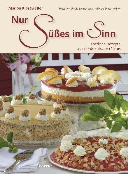 Nur Süßes im Sinn (Marion Kiesewetter)