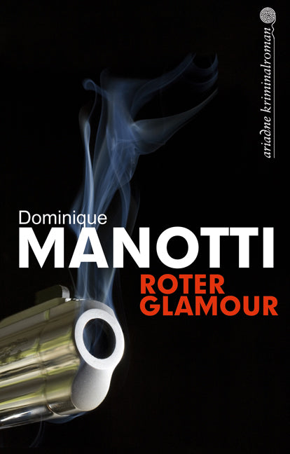 Roter Glamour (Dominique Manotti)