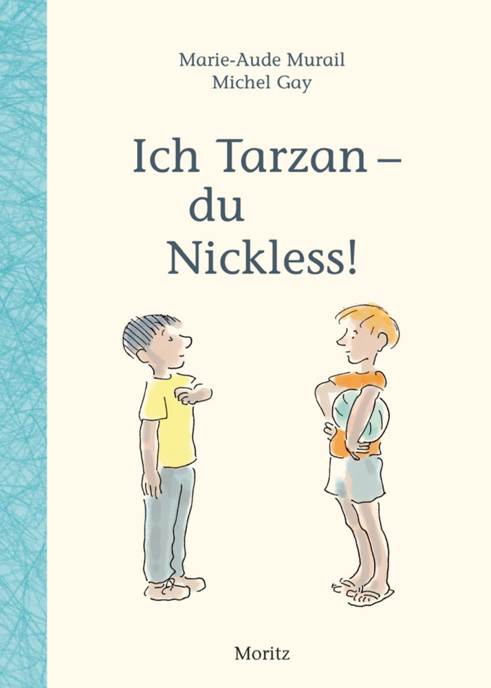 Ich Tarzan - du Nickless! (Marie-Aude Murail)