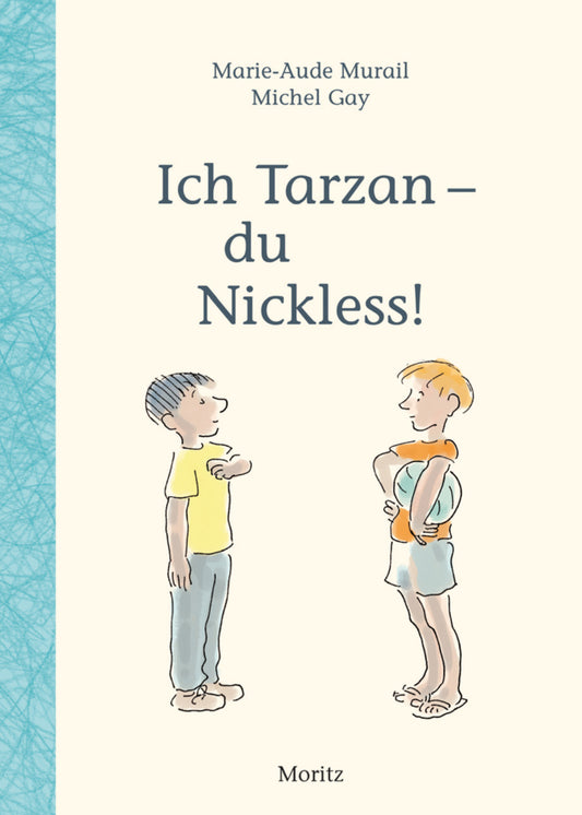 Ich Tarzan - du Nickless! (Marie-Aude Murail)