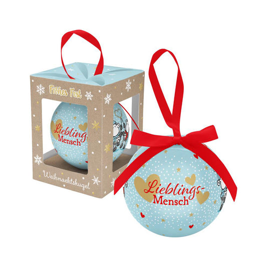 Weihnachtskugel "Lieblings - Mensch"