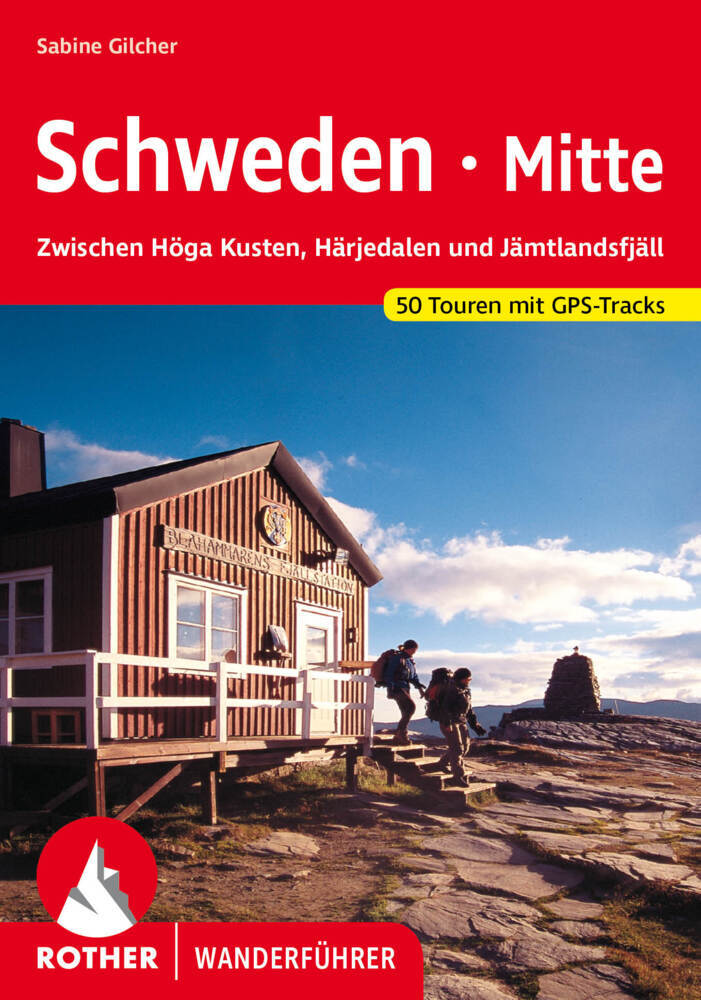 Rother Wanderführer Schweden Mitte (Sabine Gilcher)