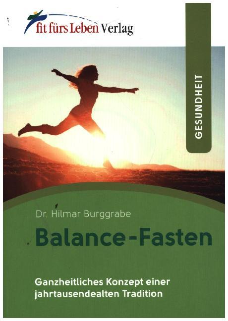 Balance-Fasten (Hilmar Burggrabe)