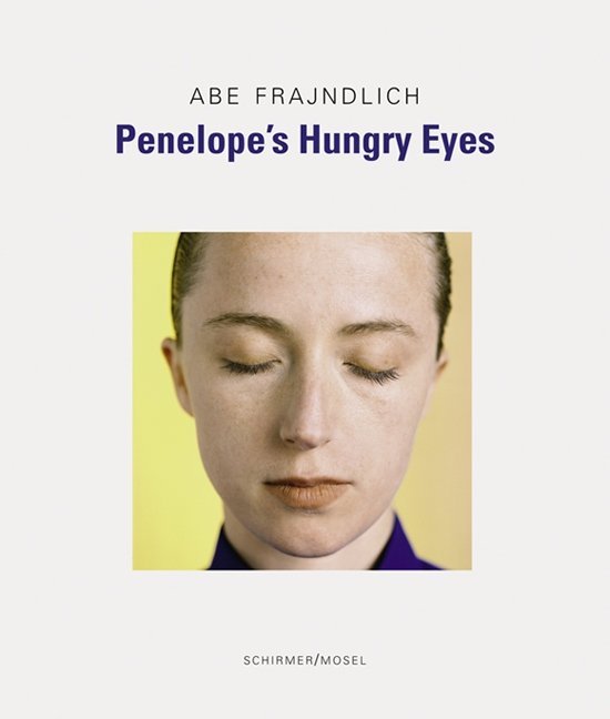 Penelope's Hungry Eyes (Abe Frajndlich)