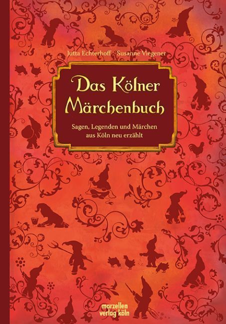 Das Kölner Märchenbuch (Jutta Echterhoff)