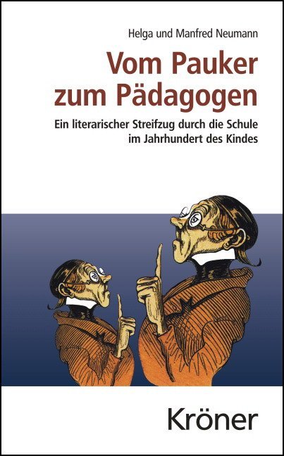 Vom Pauker zum Pädagogen (Helga Neumann)