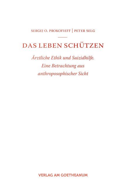 Das Leben schützen (Sergej O. Prokofieff)