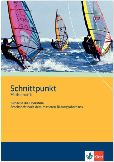 Schnittpunkt Mathematik - Sicher in die Oberstufe