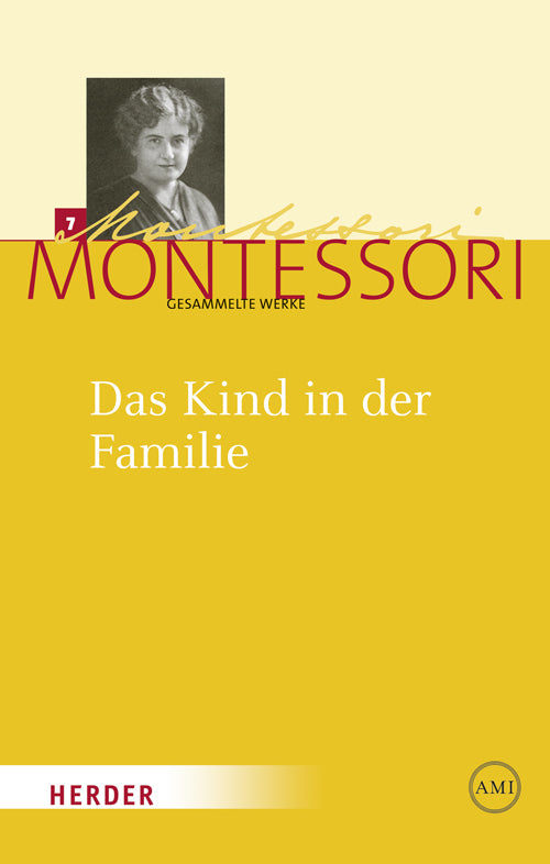 Das Kind in der Familie (Maria Montessori)