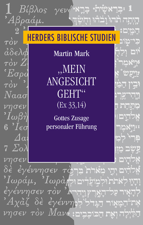 "Mein Angesicht geht" (Ex 33, 14) (Martin Mark)