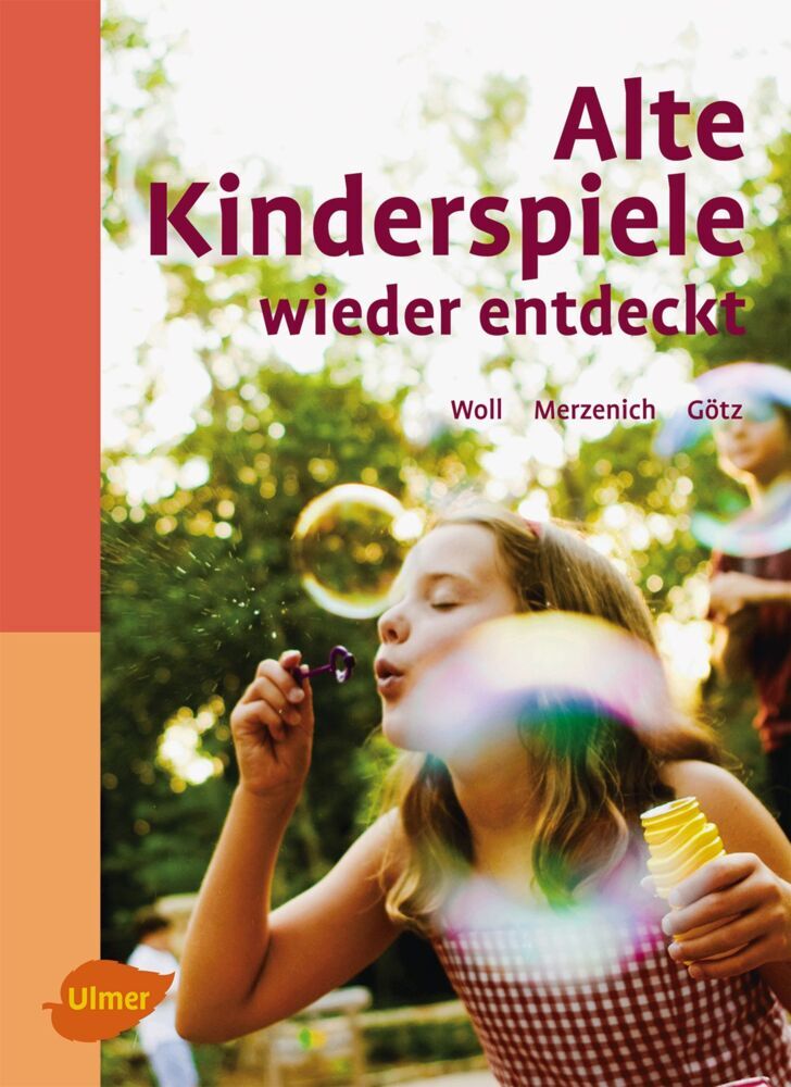Alte Kinderspiele wieder entdeckt (Johanna Woll)