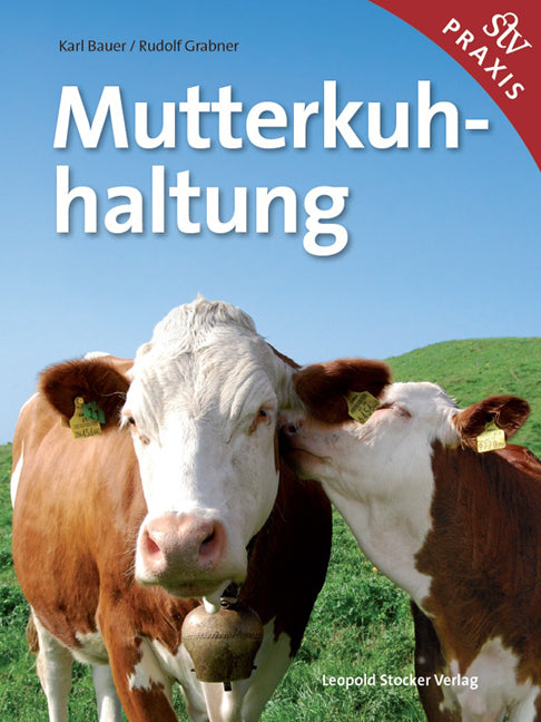 Mutterkuhhaltung (Karl Bauer)