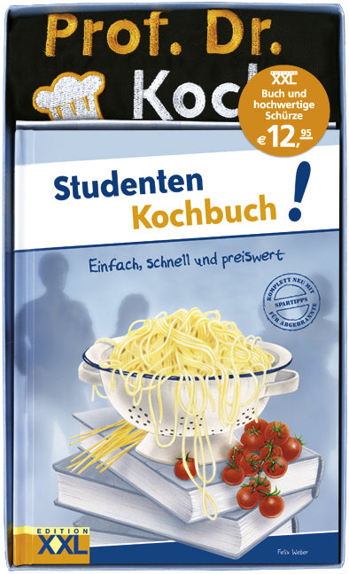 Studenten Kochbuch!, m. Schürze (Felix Weber)