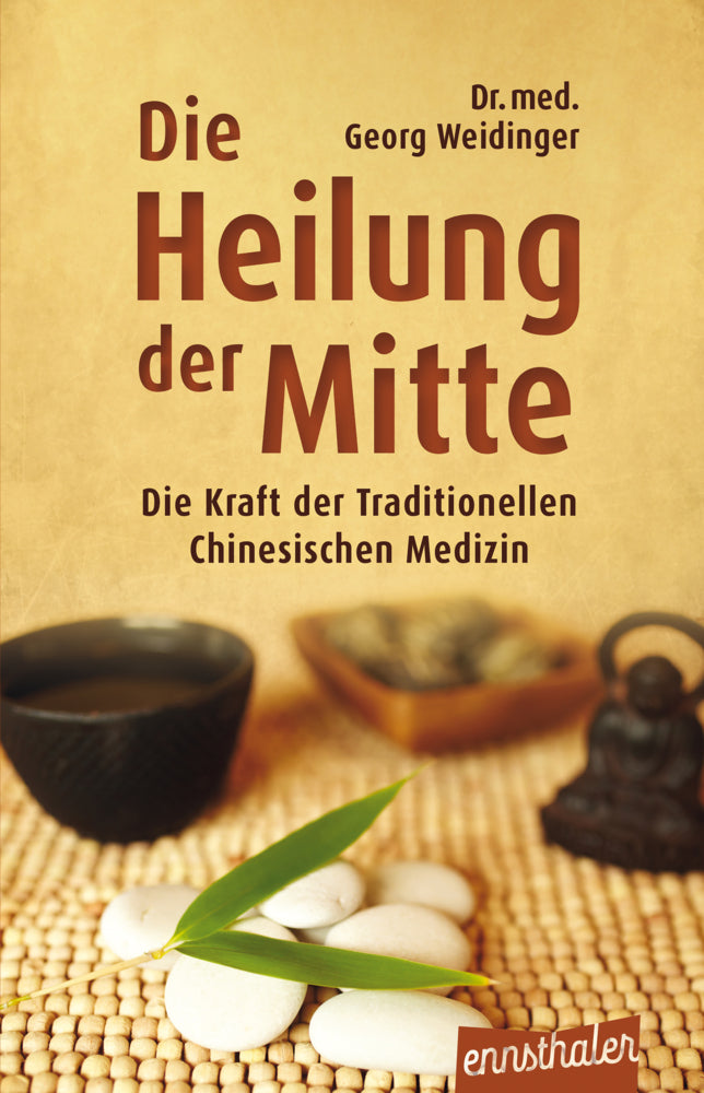 Die Heilung der Mitte (Georg Weidinger)
