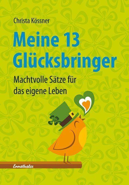 Meine 13 Glücksbringer (Christa Kössner)