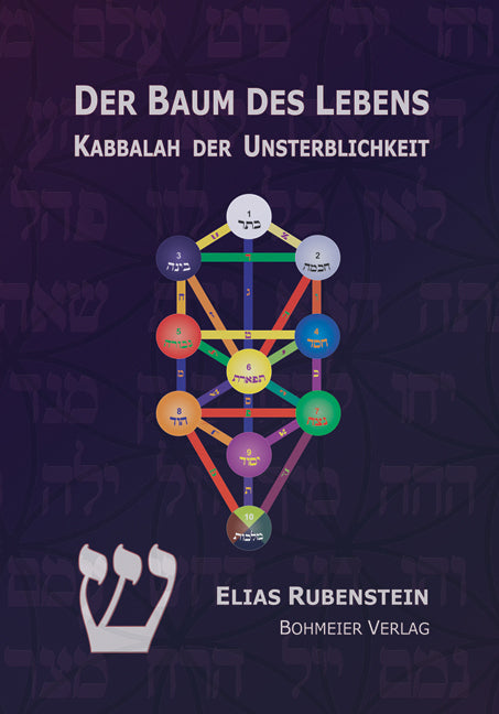 Der Baum des Lebens - Kabbalah der Unsterblichkeit (Elias Rubenstein)