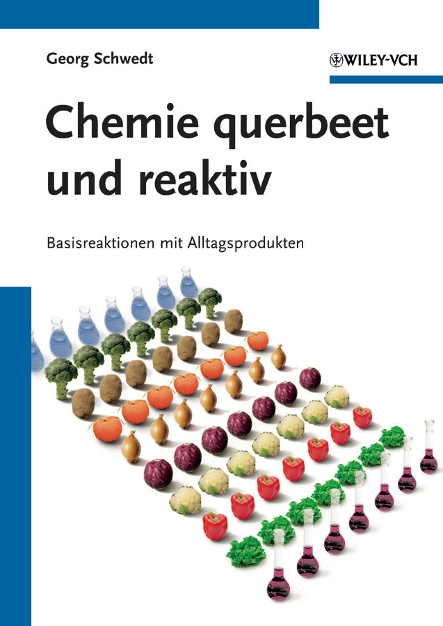 Chemie querbeet und reaktiv (Georg Schwedt)