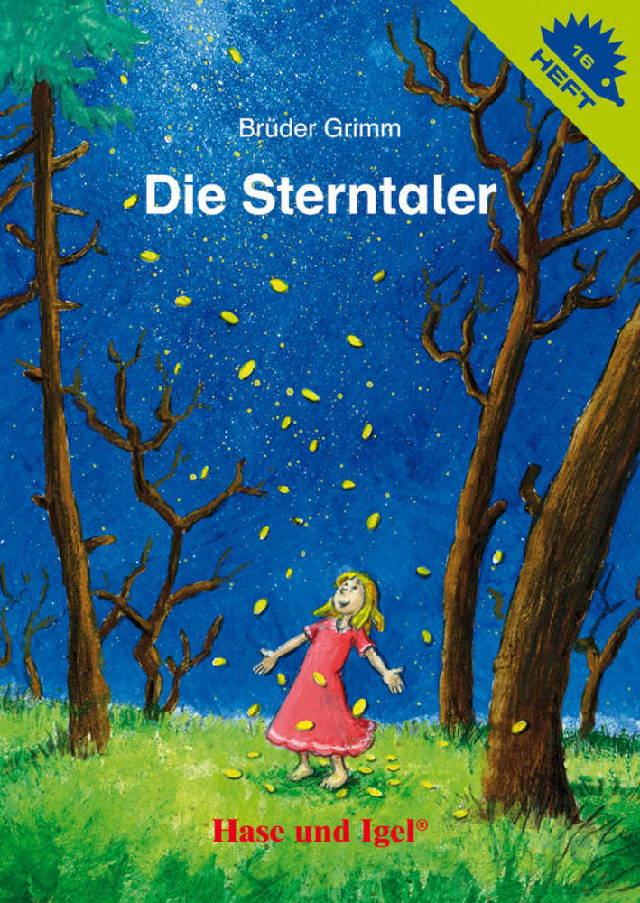 Die Sterntaler / Igelheft 16 (Brüder Grimm)