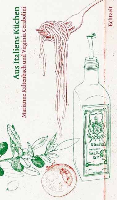 Aus Italiens Küchen (Marianne Kaltenbach)