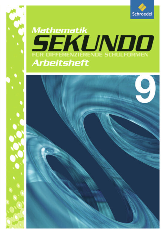 Sekundo: Mathematik für differenzierende Schulformen - Ausgabe 2009 (Martina Lenze)