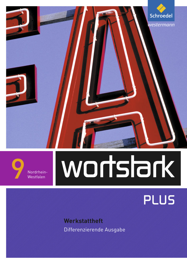 wortstark Plus - Differenzierende Ausgabe für Nordrhein-Westfalen 2009 (Irmgard Ehls)